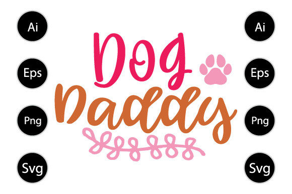Dog Daddy Graphics for Crafts and Commercial Use