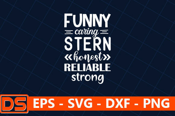 Funny, Caring, Stern, Honest, Reliable Graphics for Crafts