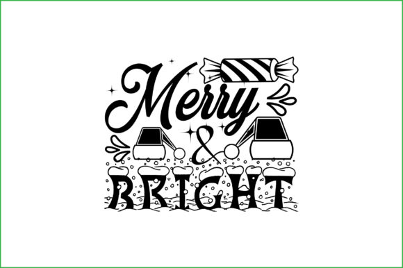 Funny Christmas Quotes, Merry and Bright: Graphics for Crafts