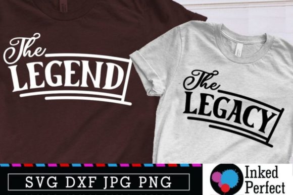 The Legend the Legacy - Matching Outfit Graphics and Crafts