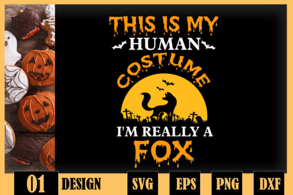 This is My Human Costume Im Really a Fox Graphics and Crafts Review